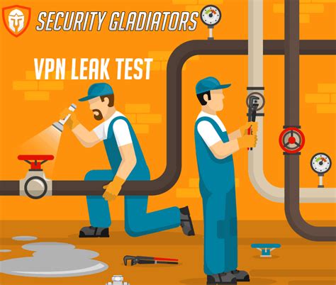 vpn leak|VPN Test: Check Your VPN is Working + How to Fix Any DSN。